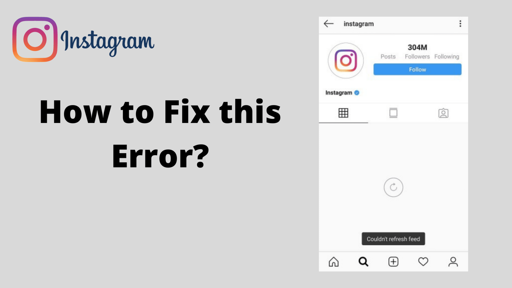 Instagram Error. Couldn't refresh Feed. Couldn’t refresh Feed icon. How to fix this