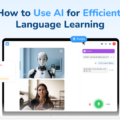 How to Use AI for Efficient Language Learning