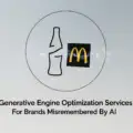 Generative Engine Optimization Services For Brands Misremembered By AI