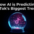 How AI Is Predicting TikTok’s Biggest Trends