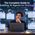 How to Build AI Agents for Startups in 2026: Complete Guide to Deploy & Scale