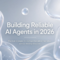How Startups Can Build Reliable AI Agents in 2026 Without Burning Cash